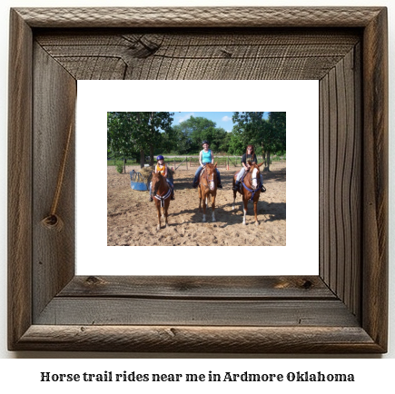 horse trail rides near me in Ardmore, Oklahoma